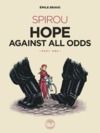 Livre numérique Spirou Hope Against All Odds: Part 1