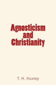 Electronic book Agnosticism and Christianity