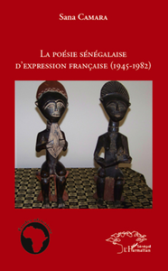 Livre numérique La poésie sénégalaise d'expression française (1945 - 1982)