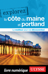 Livre numérique Explorez la Côte du Maine et Portland