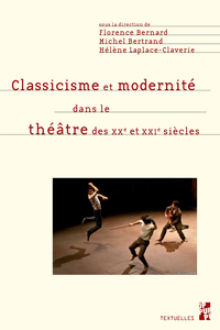 Livre numérique Classicisme et modernité dans le théâtre des XXe et XXIe siècles