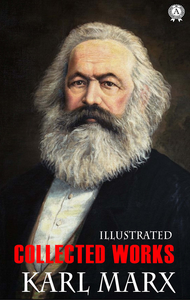 Livro digital Karl Marx. Collected works (Illustrated)