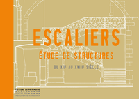 E-Book Escaliers - Etude de structures du XIIe au XVIIIe siècle