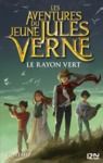 Libro electrónico Les aventures du jeune Jules Verne - tome 08 : Le rayon vert