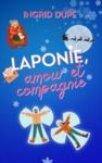 Livro digital Laponie, amour et compagnie: Une comédie romantique et romance de Noël