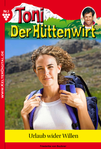 Livre numérique Toni der Hüttenwirt 1 – Heimatroman