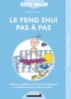 Electronic book Le Feng Shui pas à pas, c’est malin