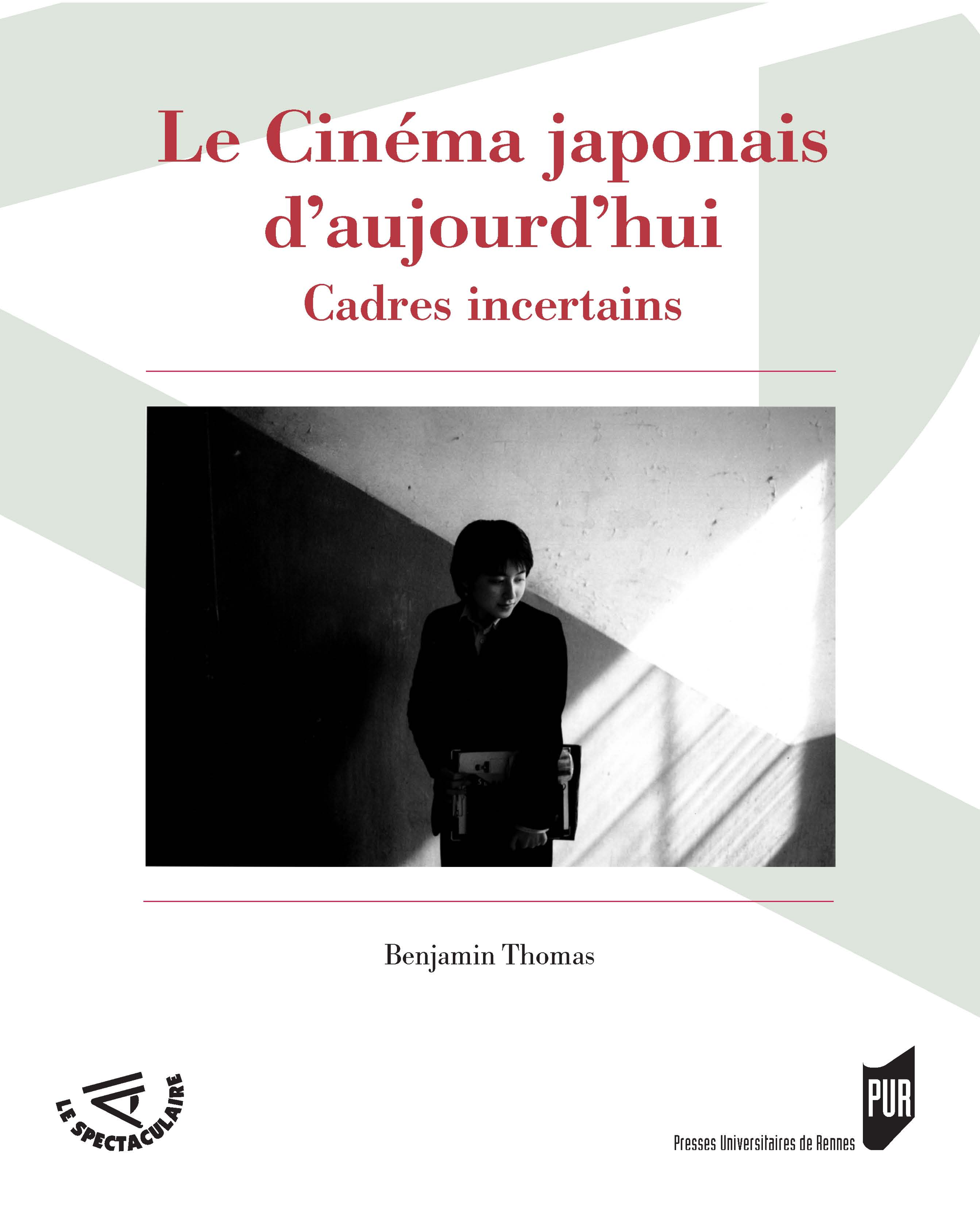 Dictionnaire Du Cinéma Japonais En 101 Cinéastes Ebook Le cinéma japonais d’aujourd'hui - Cadres incertains par Benjamin