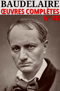 Livre numérique Charles Baudelaire - Oeuvres Complètes