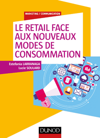Libro electrónico Le retail face aux nouveaux modes de consommation