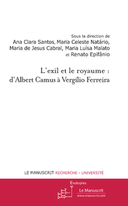 Livre numérique L’exil et le royaume : d'Albert Camus à Vergílio Ferreira