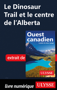 Livre numérique Le Dinosaur Trail et le centre de l'Alberta