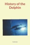 Electronic book History of the Dolphin