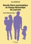 Livre numérique Nouvelle théorie psychanalytique de l'étayage thérapeutique des psychoses