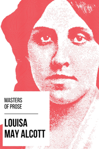 Livre numérique Masters of Prose - Louisa May Alcott