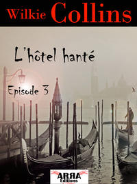 E-Book L'hôtel hanté, épisode 3 (dernier épisode)