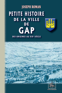 Livre numérique Petite Histoire de la Ville de Gap