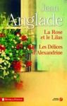 Livre numérique La Rose et le Lilas suivi des Délices d'Alexandrine (éd. collector)