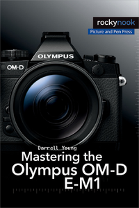 Livre numérique Mastering the Olympus OM-D E-M1