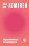 Livre numérique Admirer - Éloge d'un sentiment qui nous fait grandir