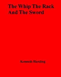 Livre numérique The Whip The Rack And The Sword