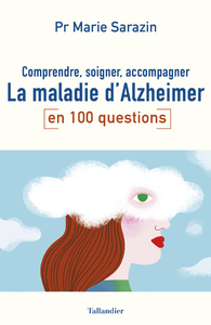 Livre numérique Comprendre, soigner, accompagner la maladie d'Alzheimer en 100 questions