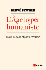 Livre numérique L'Âge hyperhumaniste