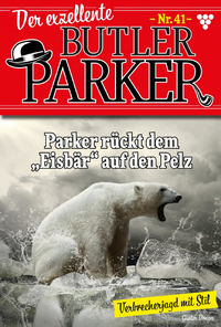 Livre numérique Der exzellente Butler Parker 41 – Kriminalroman