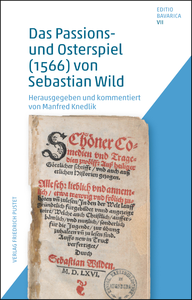 E-Book Das Passions- und Osterspiel (1566) von Sebastian Wild