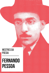 Livro digital Mestres da Poesia - Fernando Pessoa