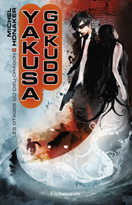E-Book Yakuza Gokudo (Tome 1) - Les otages du Dieu dragon