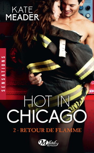 Livre numérique Hot in Chicago, T2 : Retour de flamme