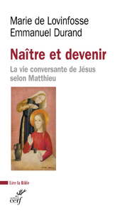 Livre numérique NAITRE ET DEVENIR - LA VIE CONVERSANTE DE JESUS SELON MATTHIEU