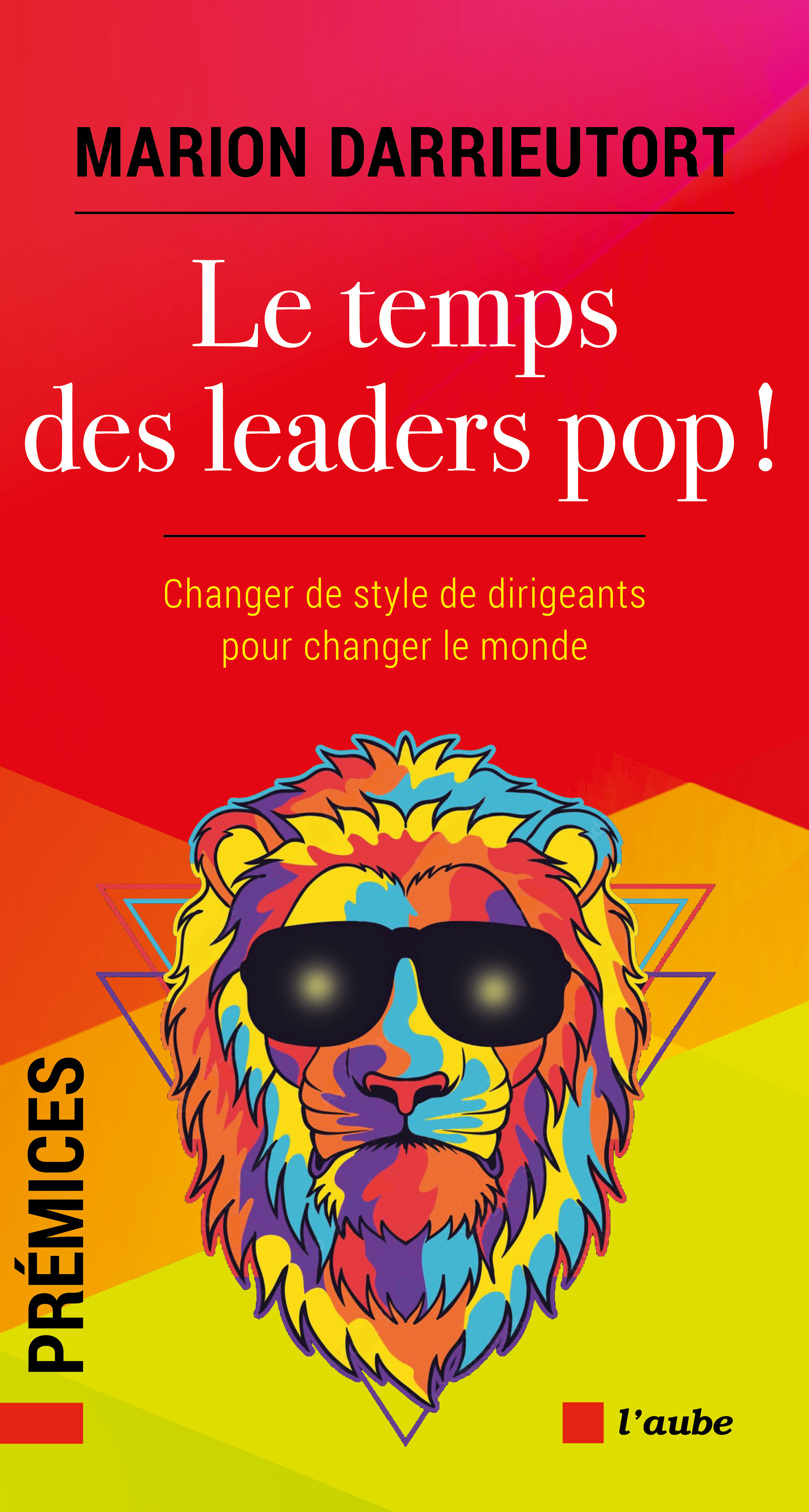 Le temps des leaders pop !