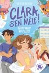 E-Book Clara s'en mêle – Catastrophe au collège – Dès 10 ans – Roman jeunesse collège – Journal intime – Carnet secret – Disparition – Enquête – Amitié – Feel-good