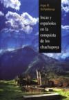 E-Book Incas y españoles en la conquista de los chachapoya