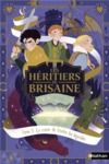 Electronic book Les héritiers de Brisaine - Tome 5 : Le Coeur de toutes les légendes Roman Fantasy - Dès 9 ans