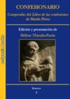 Livro digital Confesionario. Compendio del Libro de las confesiones de Martín Pérez