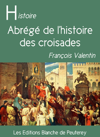Livre numérique Abrégé de l'histoire des croisades