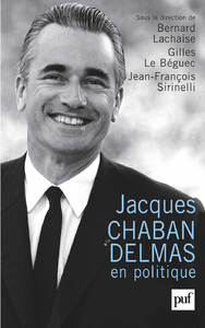 Livre numérique Jacques Chaban-Delmas en politique