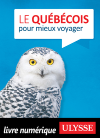 Livre numérique Le québécois pour mieux voyager