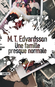 Electronic book Une famille presque normale