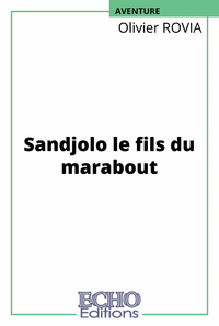E-Book Sandjolo le fils du marabout