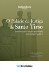 Livre numérique O palácio de justiça de Santo Tirso