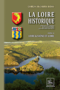 Livre numérique La Loire historique (Tome 2 : Loire & Saône-et-Loire)