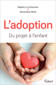 Electronic book L'adoption : du projet à l'enfant