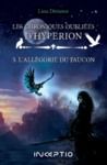 Livro digital Les Chroniques oubliées d'Hyperion - Tome3