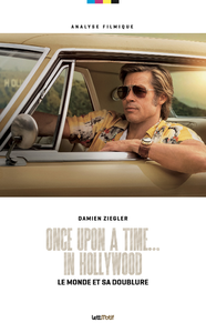 Electronic book Once Upon a Time... in Hollywood, le monde et sa doublure