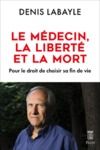 Libro electrónico Un médecin, la liberté et la mort