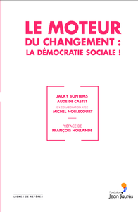 Livre numérique Le Moteur du changement : la démocratie sociale !